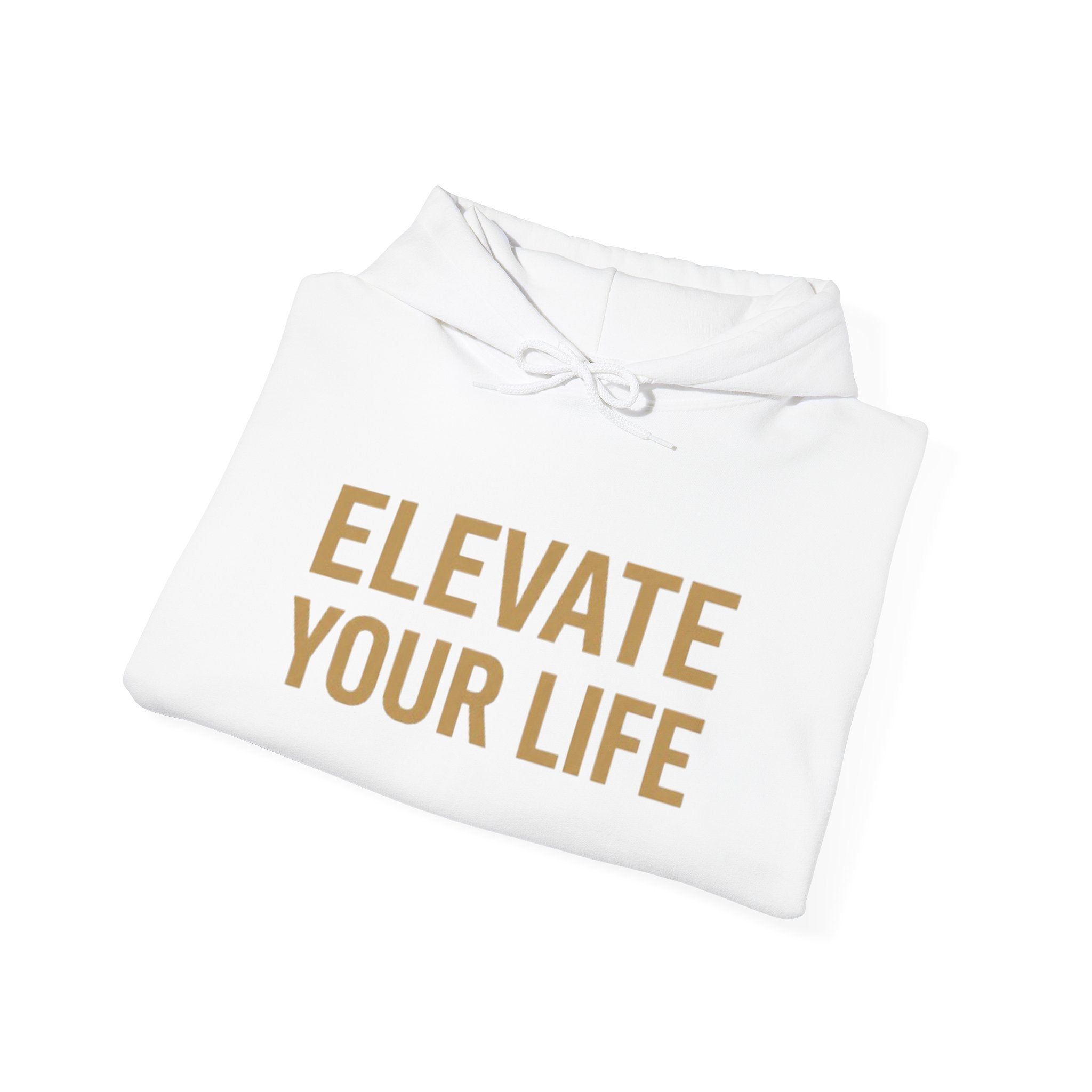 Elevate Your Life Hoodie — Inspirational Minimalist Pullover