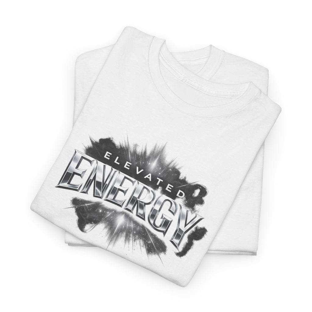Elevated Energy Tee — Graphic Motivational T‑Shirt